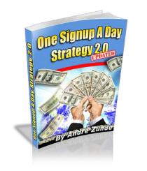 One Signup A Day Strategy 2.0